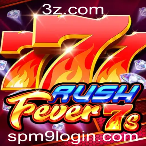 Descubra o Mundo Empolgante de RushFever7s e Como Fazer o spm9 Login